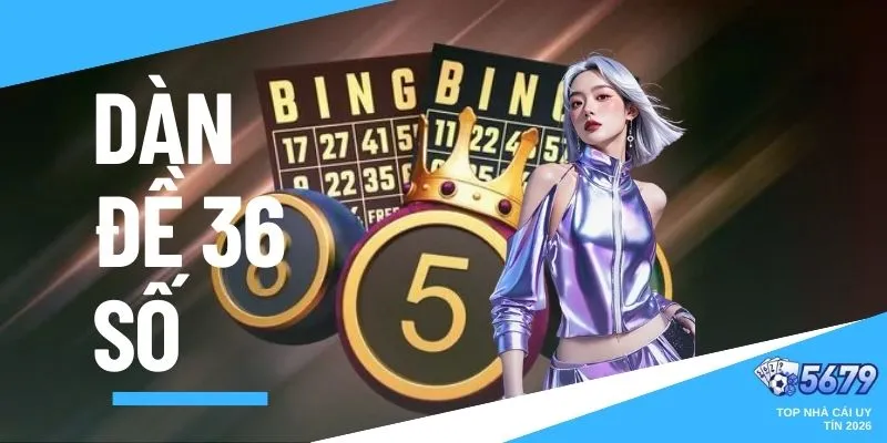 dàn đề 36 số