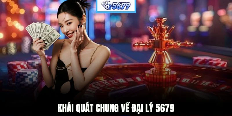 Khái quát chung về đại lý 5679
